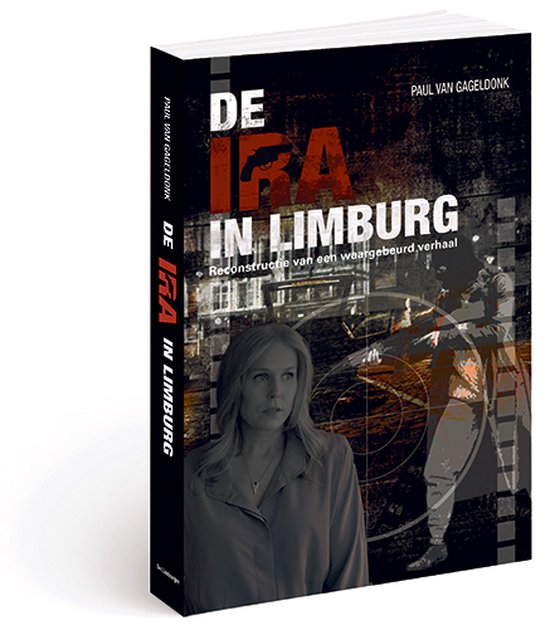 Boekrecensie: De Ira in Limburg – Paul van Gageldonk